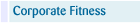 Corporate Fitness